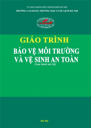 Giáo trình Bảo vệ môi trường và vệ sinh an toàn