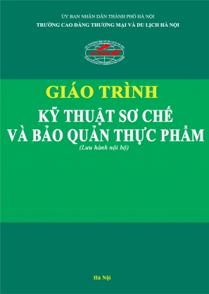 Giáo trình Kỹ thuật sơ chế và bảo quản thực phẩm